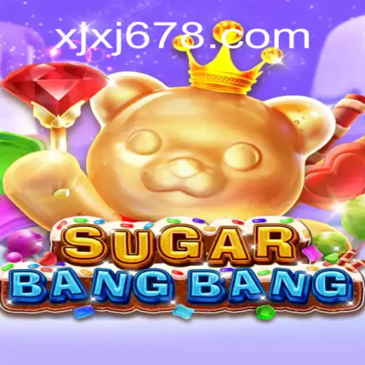 Descubra SUGARBANGBANG: O Novo Fenômeno do Mundo dos Jogos